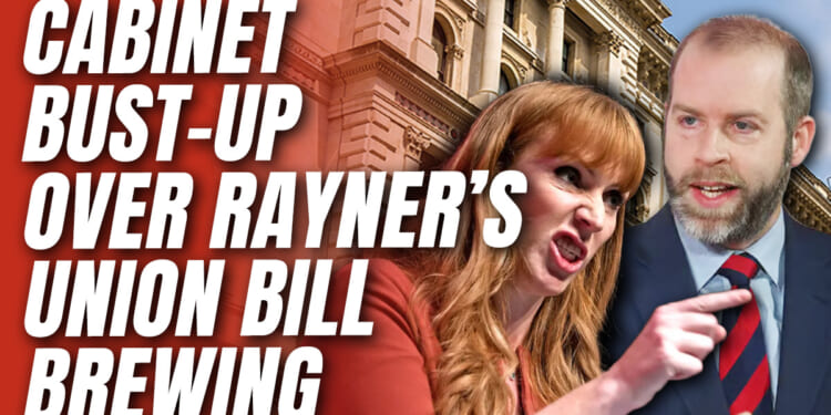 Union Bill Cabinet Row Brewing Between Rayner and Reynolds – Guido Fawkes