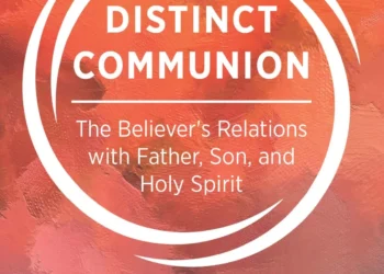The Believer’s Relations with Father, Son, and Holy Spirit