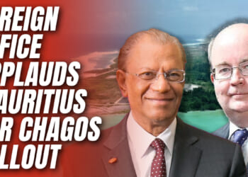 Foreign Office Congratulates Mauritian PM for £30 Billion Chagos Surrender Deal – Guido Fawkes