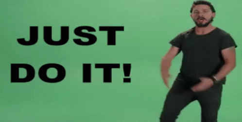 Shia Lebouf | Just do it!