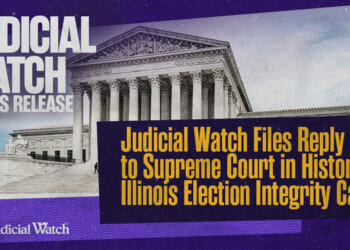 Judicial Watch Files Reply Brief to Supreme Court in Historic Illinois Election Integrity Case
