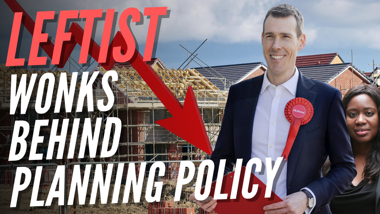 Labour Housing Minister Advised by Anti-Building 'Experts' – Guido Fawkes