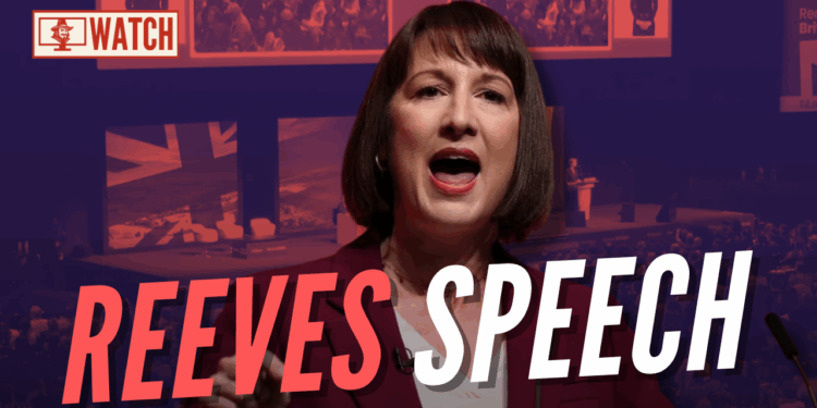 Rachel Reeves Delivers Conference Speech – Guido Fawkes