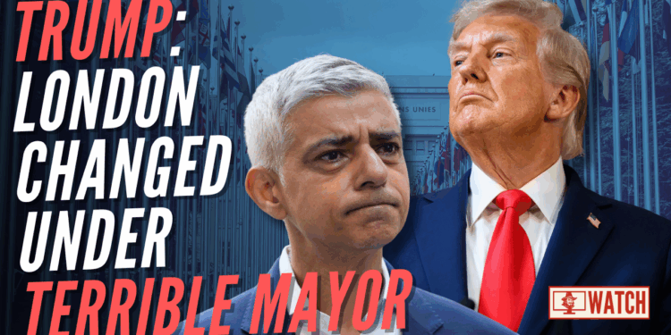 Trump Slams Sadiq Khan in Speech to Global Leaders – Guido Fawkes