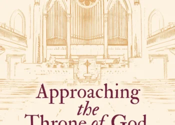 Approaching the Throne of God: Confessions of Sin and Assurances of Pardon