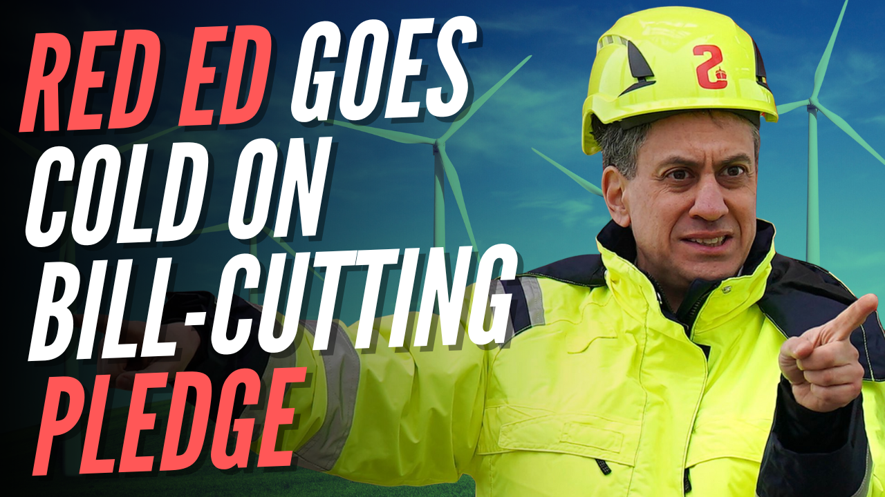 Miliband Officially Drops Promise to Cut Energy Bills by £300 – Guido Fawkes