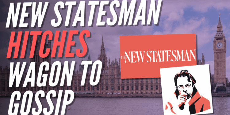 New Statesman Launches Guido-Style 'Gossip' Column – Guido Fawkes