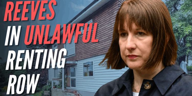 Reeves Faces Ethics Probe After Unlawfully Renting Out Four-Bed House – Guido Fawkes