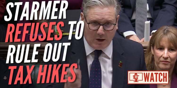 Starmer Refuses to Commit to Manifesto Tax Promises – Guido Fawkes