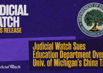 Judicial Watch Sues Education Department Over Univ. of Michigan’s China Ties