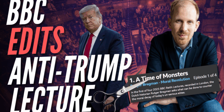 BBC Edits Trump-Hating Flagship Lecture Series After White House Backlash – Guido Fawkes