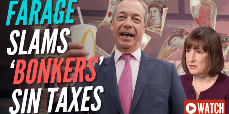 Farage Blasts 'Astonishing Overreach' of Sugar and Tobacco Taxes – Guido Fawkes