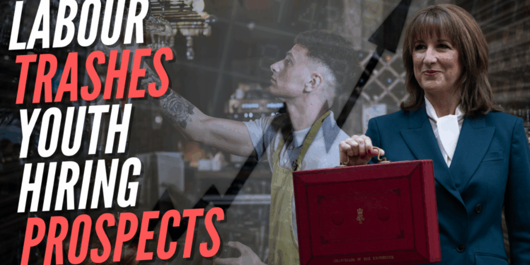 Labour Hikes Cost of Hiring Young Workers by £4,000 Since Election – Guido Fawkes