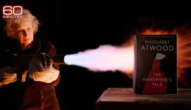 Margaret Atwood Takes a Flamethrower to an 'Unburnable' Copy of the 'Banned' Handmaid's Tale – Twitchy