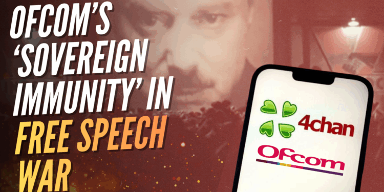Ofcom Declares "Sovereign Immunity" From 4Chan Lawsuit – Guido Fawkes