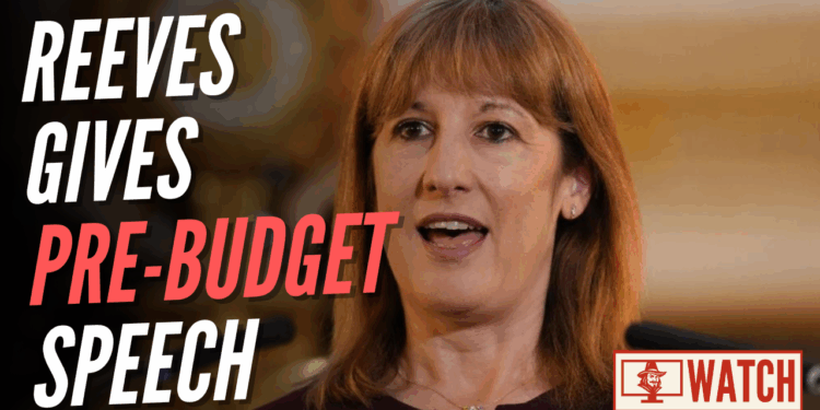 Reeves Gives Speech to Pre-Empt Winter Budget Tax Raid – Guido Fawkes
