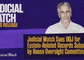 Judicial Watch Sues DOJ for Epstein-Related Records Subpoenaed by House Oversight Committee