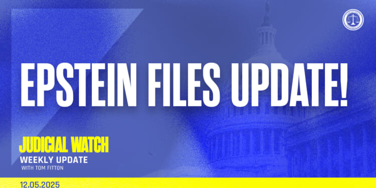 Epstein Files Update! | Judicial Watch