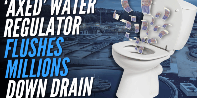 'Abolished’ Ofwat Splashes £90 Million to Advertise ‘Water Efficiency’ – Guido Fawkes