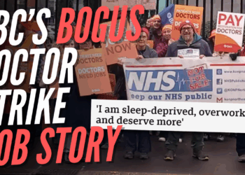 BBC Fails to Mention Every Junior Doctor in Strike Report Is a BMA Union Official – Guido Fawkes