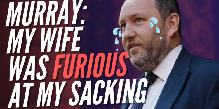 "Half-Decent" Ian Murray Demands Explanation for Cabinet Sacking – Guido Fawkes