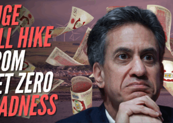 Miliband Defends Net Zero 'Leadership' as Transmission Costs Hike Energy Bills by More Than £40 Next Year – Guido Fawkes