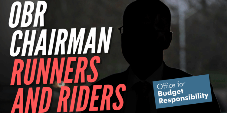 OBR Chairman: Runners & Riders
