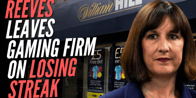 Reeves’ Taxes Force William Hill Owner to Mull Sale – Guido Fawkes