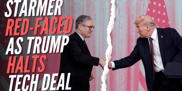 Starmer Humiliated as Trump Suspends 'Tech Prosperity' Deal – Guido Fawkes