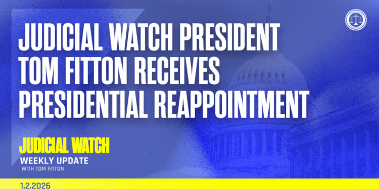 Judicial Watch President Tom Fitton Receives Presidential Reappointment