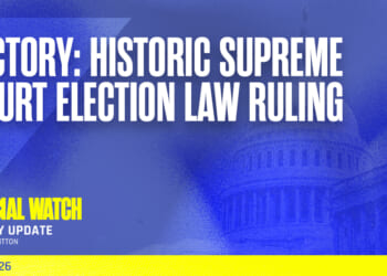 VICTORY: Historic Supreme Court Election Law Ruling