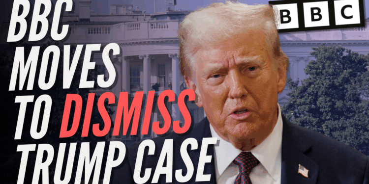 BBC Files to Dismiss $10 Billion Trump Lawsuit – Guido Fawkes
