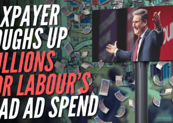 Labour Government Spending £382,000 on Advertising Every Day – Guido Fawkes