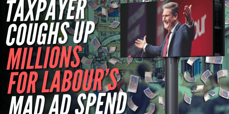 Labour Government Spending £382,000 on Advertising Every Day – Guido Fawkes