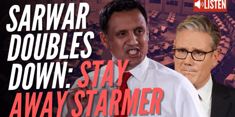 Scottish Labour Leader Anas Sarwar Doubles Down on Starmer Attacks – Guido Fawkes