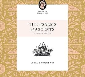 The Psalms of Ascents: Journey to Joy