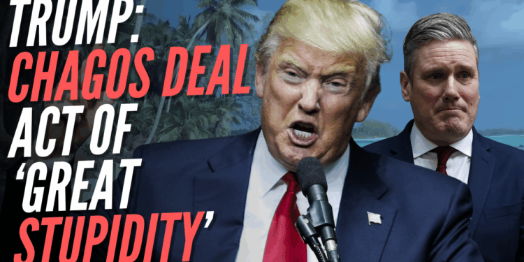 Trump Blasts 'Weak' Starmer Over Chagos Surrender Deal – Guido Fawkes