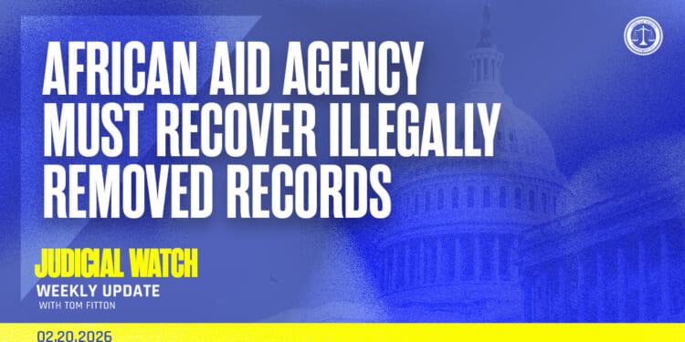 African Aid Agency Must Recover Illegally Removed Records
