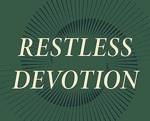 Restless Devotion