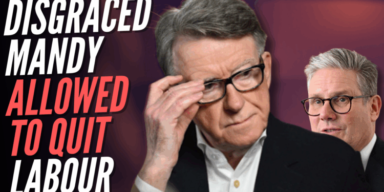 Starmer Allows Mandelson to Quit as Labour Member Rather Than Expel Him – Guido Fawkes