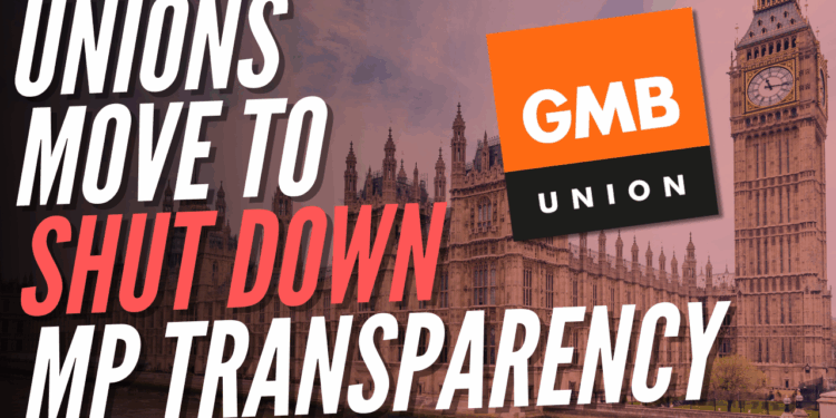 GMB Union Redacting Transparency Register for MPs' Staff – Guido Fawkes