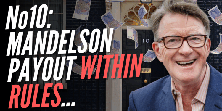 Downing Street Insists Mandelson's £75,000 Payout Does Not Contradict Official Guidance – Guido Fawkes