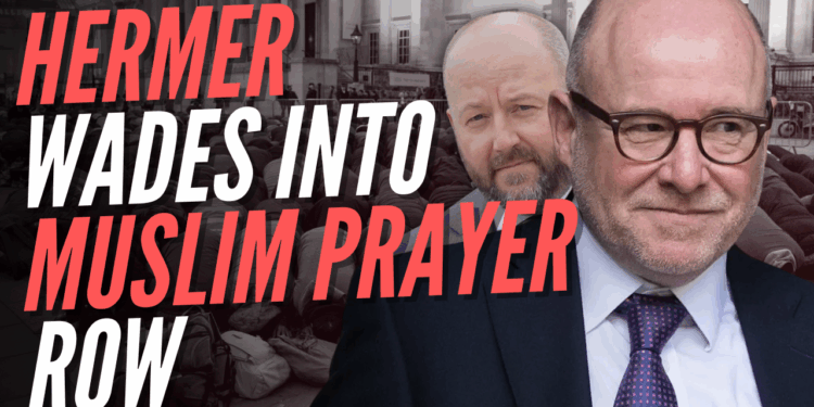 Hermer Lashes Out at Tories Over Trafalgar Square Muslim Prayer Row – Guido Fawkes