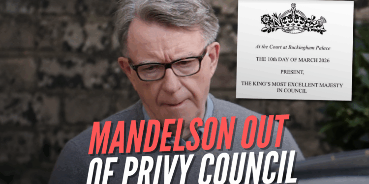 King's Order in Council Striking Mandelson Out of Privy Council – Guido Fawkes