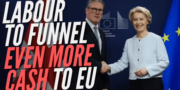 Labour Begins Negotiating Permanent Mechanism to Hand Taxpayer Cash to EU – Guido Fawkes