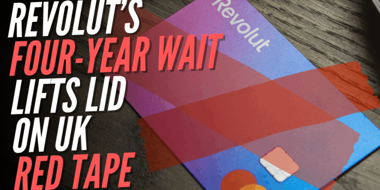 Revolut Banking Licence Saga Exposes Painful Negativity of UK Regulators and Business Media – Guido Fawkes