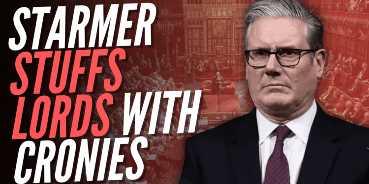 Starmer Rams Lords With Labour Cronies as He Exceeds Ten Years of Tory Appointments – Guido Fawkes