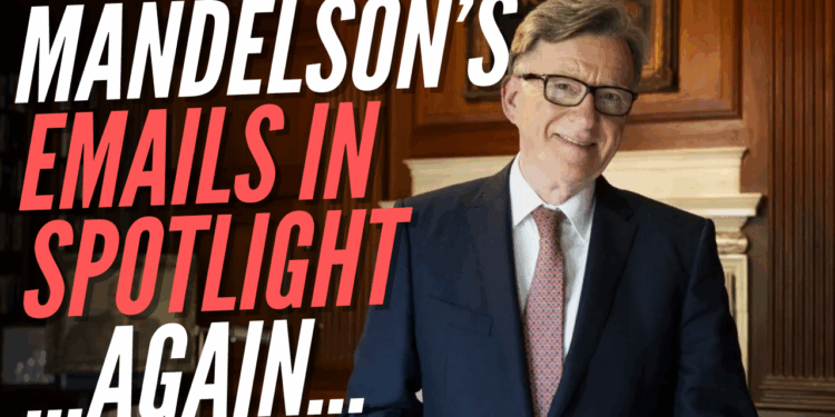 Concerns in FCDO Over Who Mandelson Forwarded Emails to While Serving as Ambassador – Guido Fawkes
