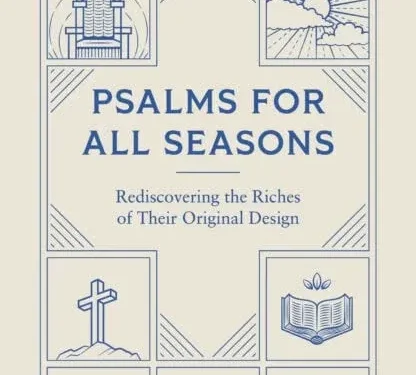 Psalms for All Seasons